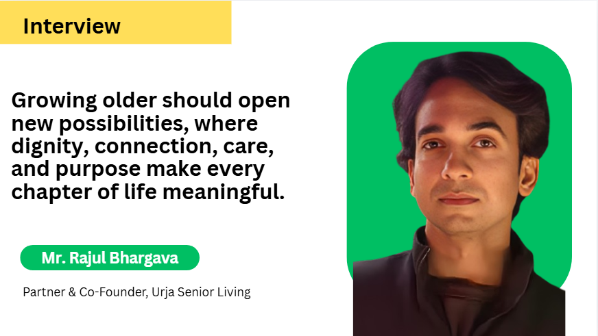 From Care to Community: How Urja is Redefining Senior Living in India